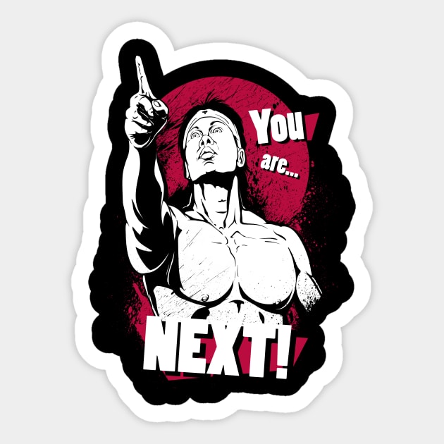 You are NEXT! Sticker by MeFO